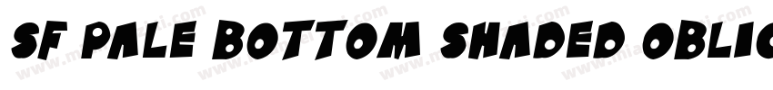 SF Pale Bottom Shaded Oblique字体转换